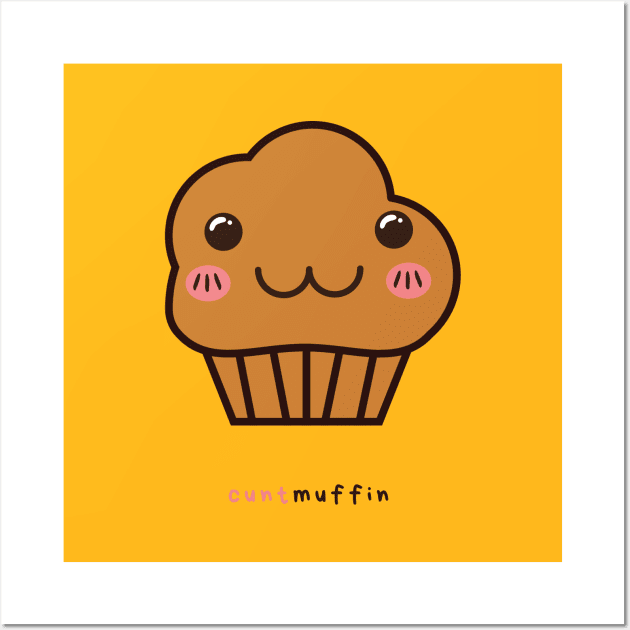 Kawaii Cuntmuffin Wall Art by failed.it.designs